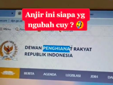 Viral Video Website DPR Kena Hack Jadi Dewan Penghianat Rakyat