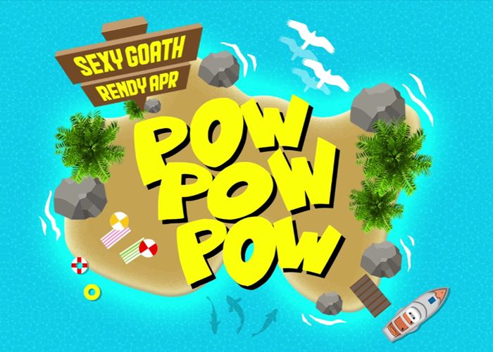 Sexy Goath dan Rendy APR Ajak Senang-senang Lewat 'Pow Pow Pow'