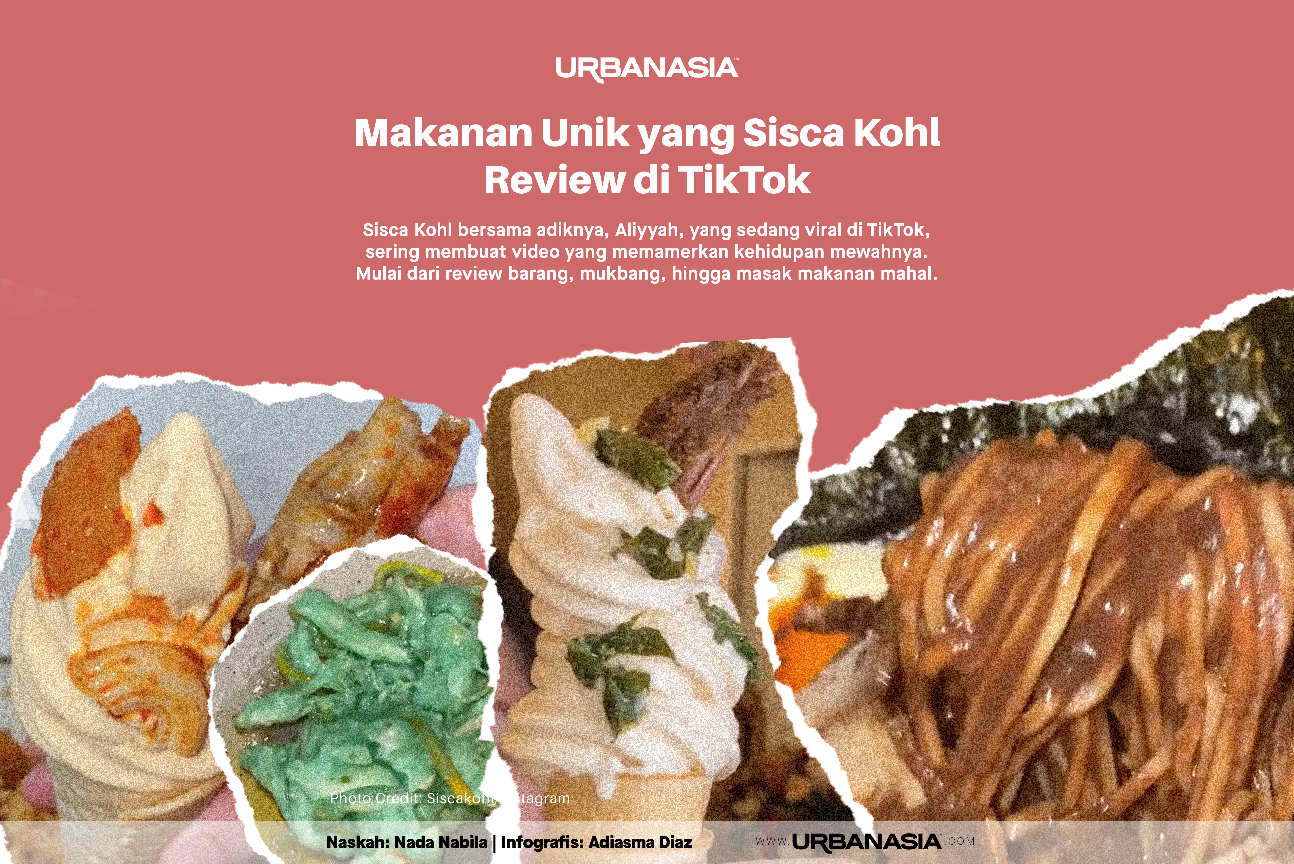 [INFOGRAFIS] Makanan Unik yang Direview Sisca Kohl di TikTok