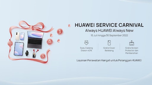 Kesempatan Perbaiki Perangkat Huawei di Service Carnival 2022